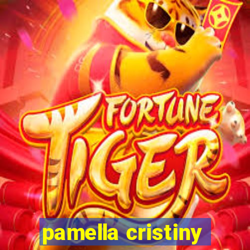 pamella cristiny